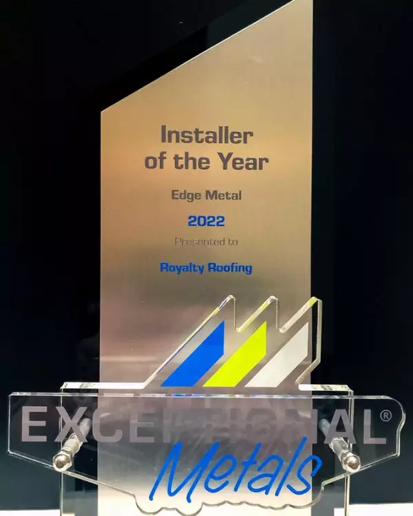 Award won by Royalty Roofing for Installer of the year